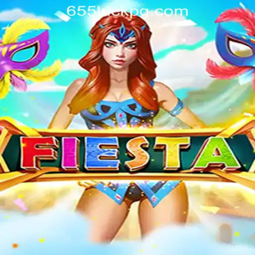 Dive into the Exciting World of Fiesta: Your Ultimate Guide to 655luck Oficial Slots Brasil #1
